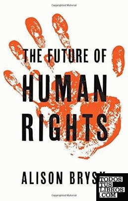 THE FUTURE OF HUMAN RIGHTS