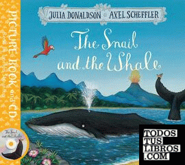 The Snail and the Whale: Book and CD Pack