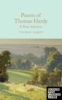 Poems of Thomas Hardy : A New Selection