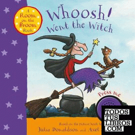 Whoosh Went the Witch    board book