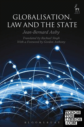 GLOBALISATION, LAW AND THE STATE