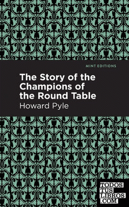 Story of the Champions of the Round Table