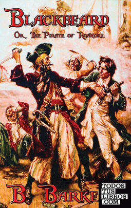 Blackbeard Or, The Pirate of Roanoke