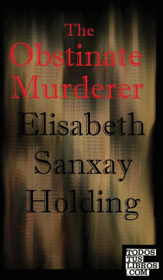 The Obstinate Murderer