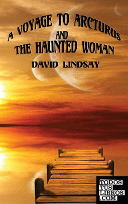 A Voyage to Arcturus and the Haunted Woman