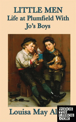 Little Men Life at Plumfield With Jo's Boys