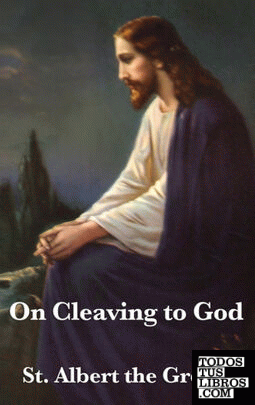 On Cleaving to God