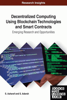 Decentralized Computing Using Blockchain Technologies and Smart Contracts