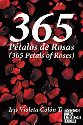 365 Pétalos de rosas (365 Petals of roses)