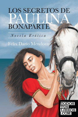 Los Secretos De Paulina Bonaparte
