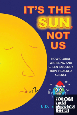 Its The Sun, Not Us