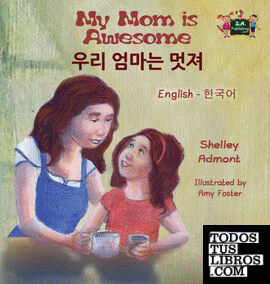 My Mom is Awesome (English Korean Bilingual Book)