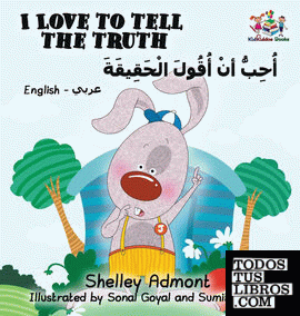 I Love to Tell the Truth (English Arabic book for kids)