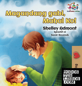 Goodnight, My Love! (Tagalog Children's Book)