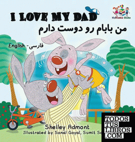 I Love My Dad (Bilingual Farsi Kids Books)