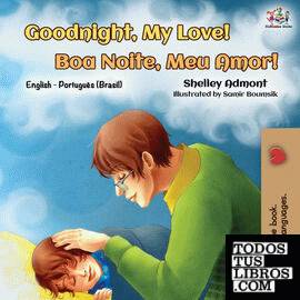 Goodnight, My Love! (English Portuguese Bilingual Book)