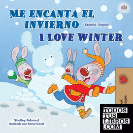I Love Winter (Spanish English Bilingual Childrens Book)