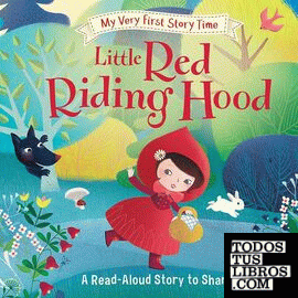 ONCE UPON A STORY TIME: LITTLE RED RIDING HOOD