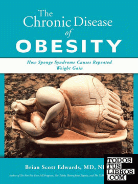 The Chronic Disease of Obesity