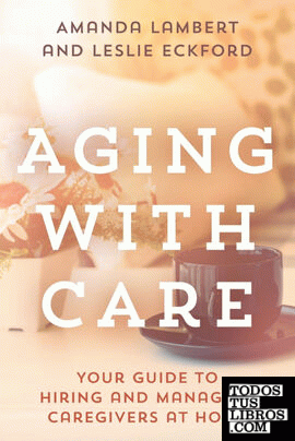 Aging with Care