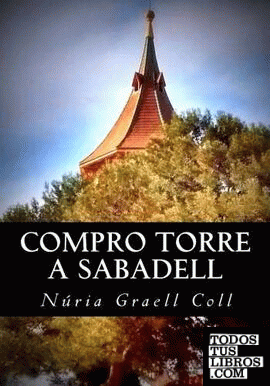 COMPRO TORRE A SABADELL