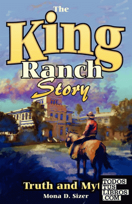 King Ranch Story