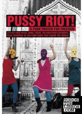 PUSSY RIOT!