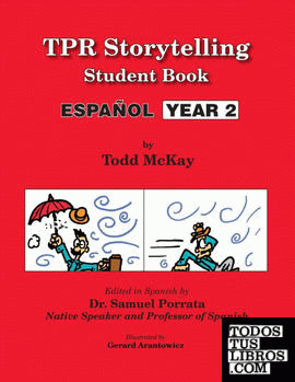TPR Storytelling Student Book - Spanish Year 2