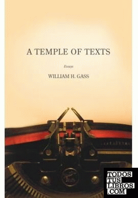 A Temple of Texts & 8211; Essays