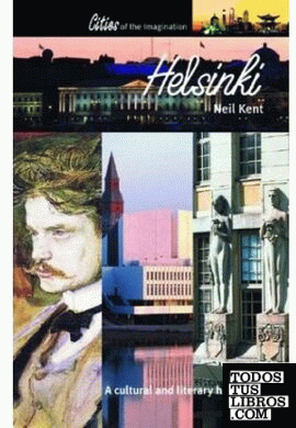 HELSINKI A CULTURAL  AND LITERARY STORY