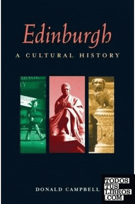 EDINBURGH (NEW ED.) A CULTURAL HISTORY