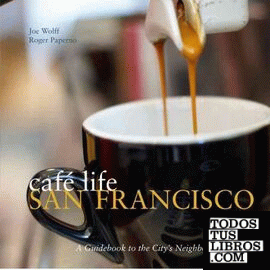 CAFÉ LIFE SAN FRANCISCO