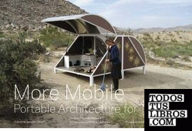 MORE MOBILE. PORTABLE ARCHITECTURE FOR TODAY