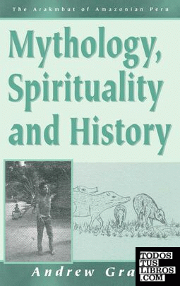 Mythology, spirituality, and history
