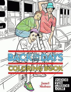 BACK IN THE DAYS COLORING BOOK