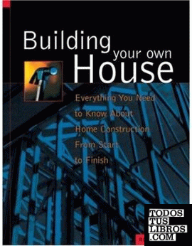 BUILDING YOUR OWN HOME