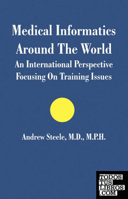 Medical Informatics Around The World Medical Informatics Around The World