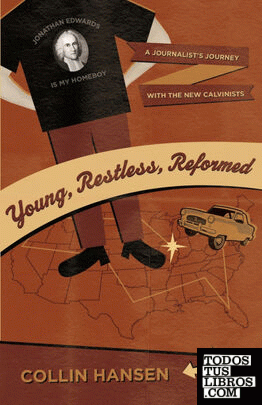 Young, Restless, Reformed