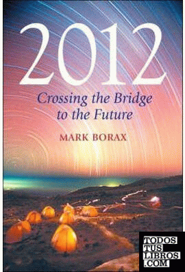 2012 CROSSING THE BRIDGE TO THE FUTURE