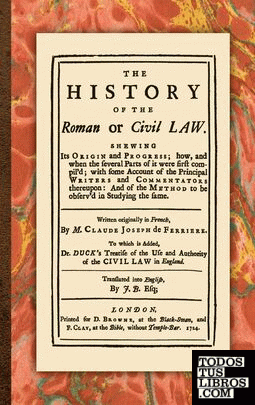 HISTORY OF THE ROMAN OR CIVIL LAW, THE.