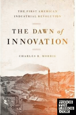 THE DAWN OF INNOVATION