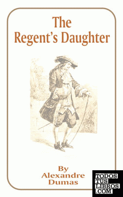 The Regents Daughter