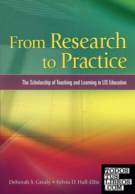 From Research to Practice: The Scholarship of Teaching and Learning in LIS Educa