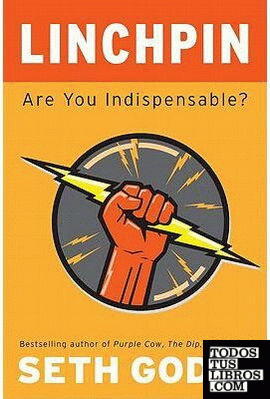 LINCHPIN: ARE YOU INDISPENSABLE?
