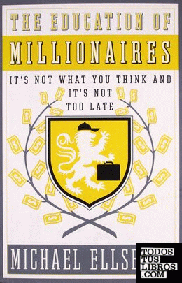 THE EDUCATION OFF MILLIONAIRES