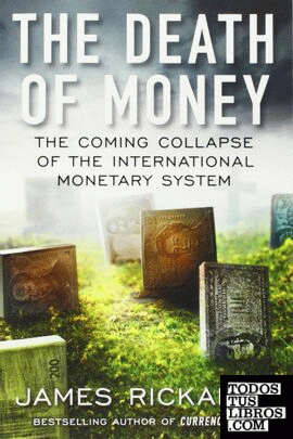 The death of money