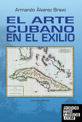 EL ARTE CUBANO EN EL EXILIO