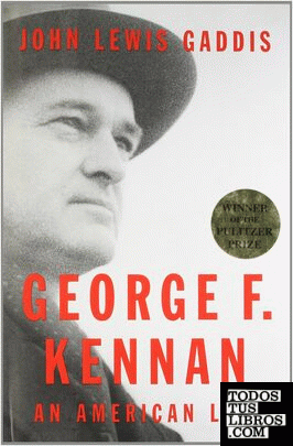 George F. Kennan : An American Life
