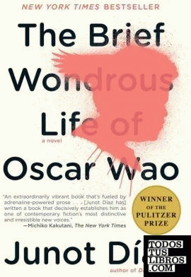 THE BRIEF WONDROUS LIFE OF OSCAR WAO
