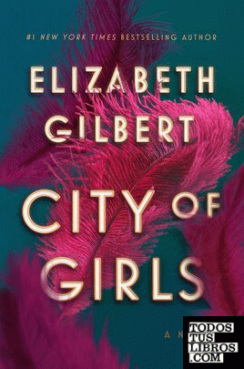 City of Girls : A Novel